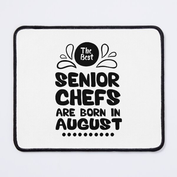 Item preview, The Best Senior Chefs Are Born in August Funny Chef Birthday Gift idea for Cooking Lovers designed and sold by BestComicss.