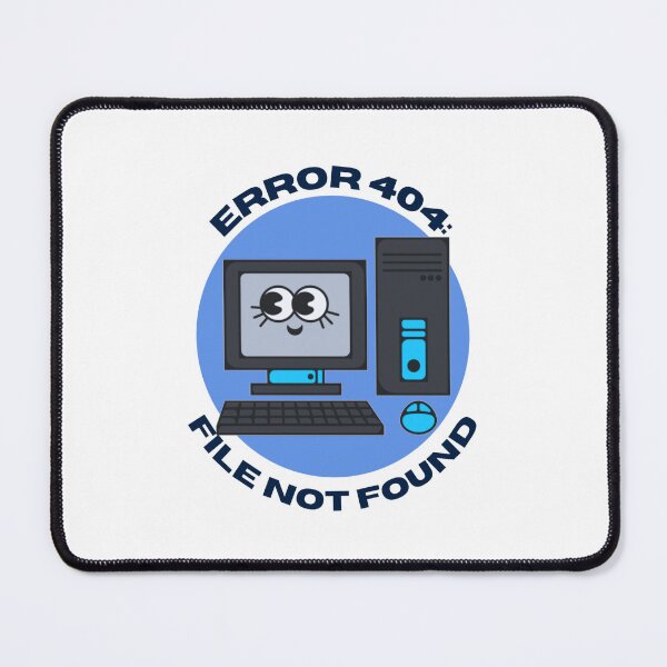 Item preview, File Not Found | Error 404 Computer Blue designed and sold by EDayMerch.