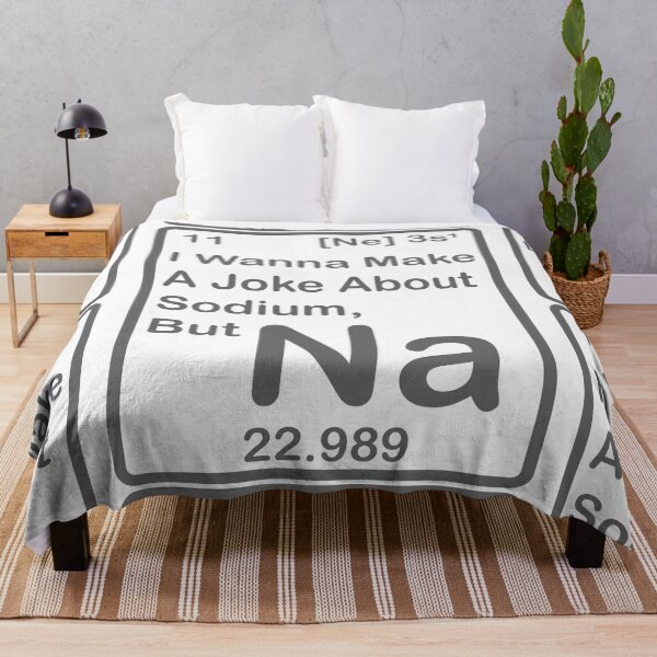 Item preview, I wanna make a Joke about Sodium, But Na designed and sold by roadworkplay.