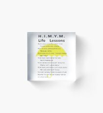 HIMYM Life Lessons (White Background) Acrylic Block