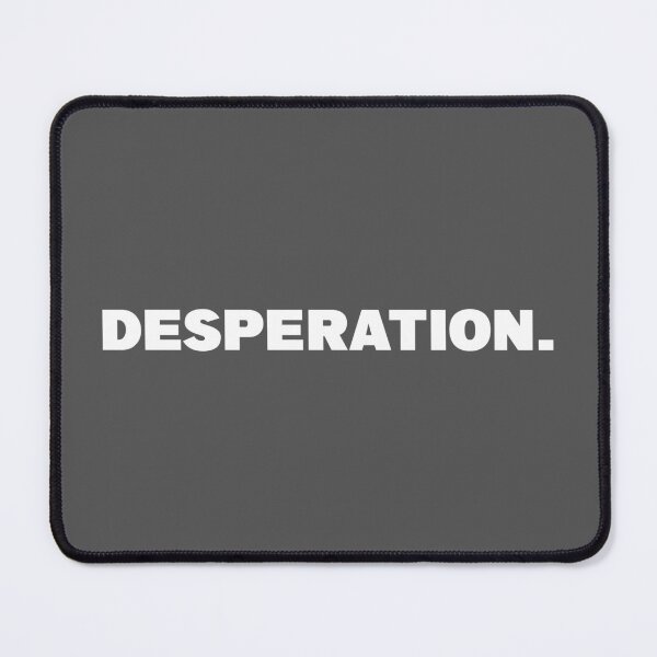 Item preview, Desperation One Word Quote designed and sold by American-usa.
