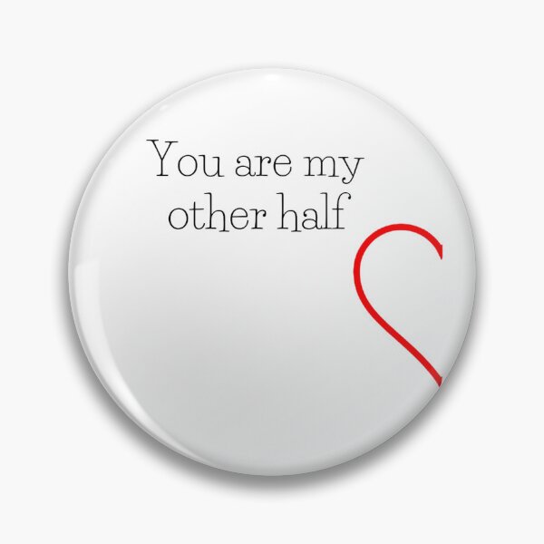Item preview, You are my other half designed and sold by Makisat.