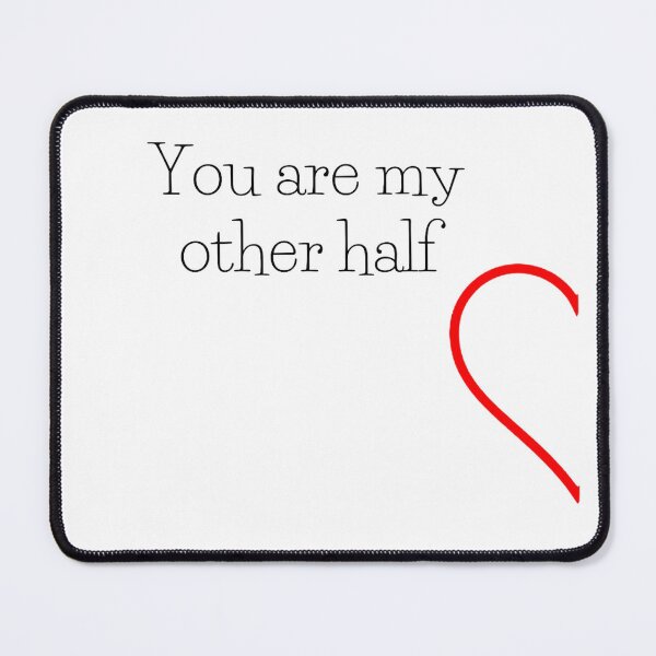 Item preview, You are my other half designed and sold by Makisat.
