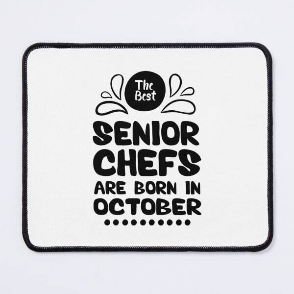 Item preview, The Best Senior Chefs Are Born in October Funny Chef Birthday Gift idea for Cooking Lovers designed and sold by BestComicss.