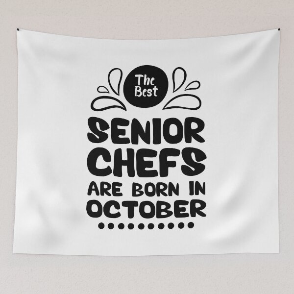Item preview, The Best Senior Chefs Are Born in October Funny Chef Birthday Gift idea for Cooking Lovers designed and sold by BestComicss.