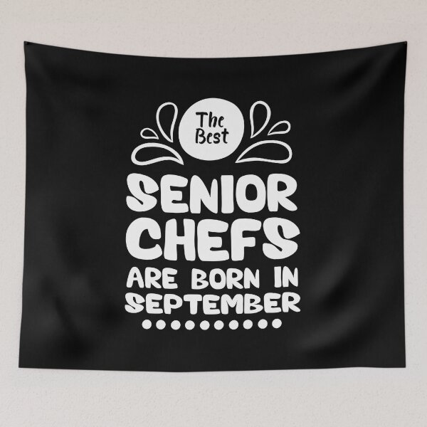 Item preview, The Best Senior Chefs Are Born in September Funny Chef Birthday Gift idea for Cooking Lovers designed and sold by BestComicss.