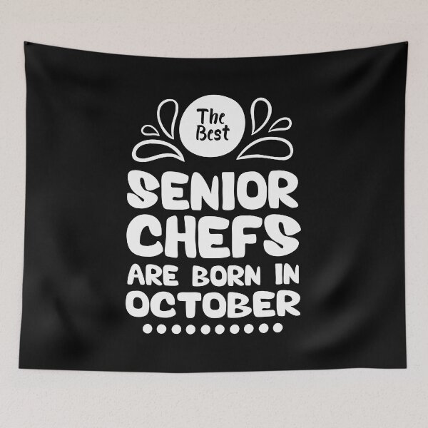 Item preview, The Best Senior Chefs Are Born in October Funny Chef Birthday Gift idea for Cooking Lovers designed and sold by BestComicss.