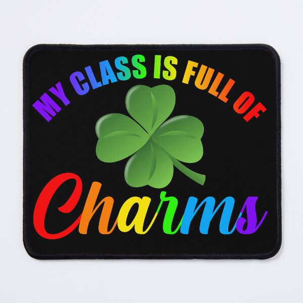 Item preview, MY CLASS IS FULL OF LUCKY CHARMS designed and sold by OverbeeDesigns.