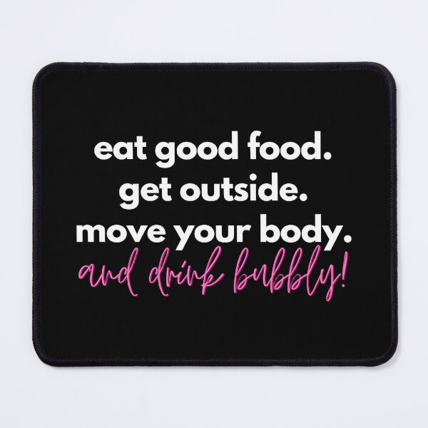 Item preview, Eat good food...and drink bubbly (reverse design) designed and sold by MariaHype.