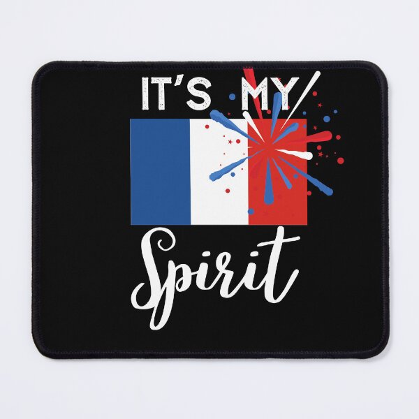 Item preview, France Flag,France it's My Spirit,im from France designed and sold by behappysiempre.