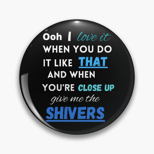 Item preview, When you're close up give me the shivers designed and sold by LukjanovArt.
