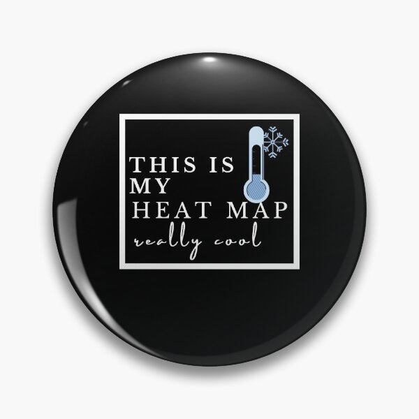 Item preview, Heatmap Really cool - black designed and sold by ActRightToday.