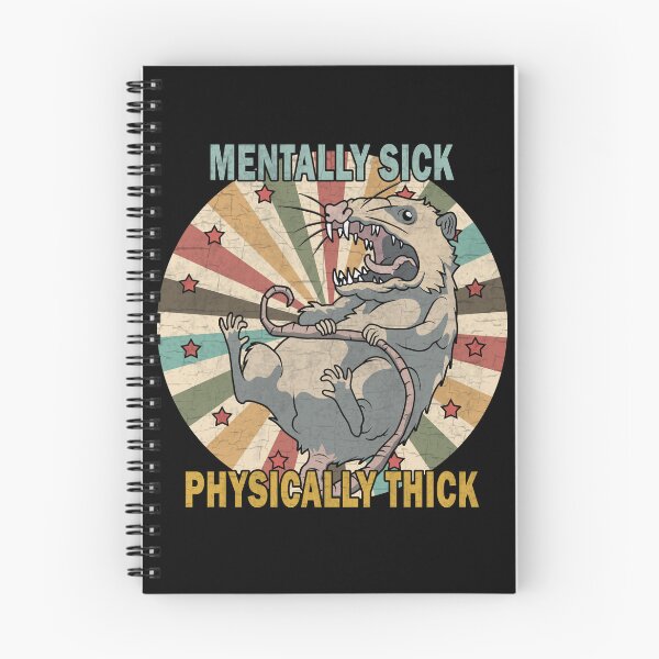 Item preview, Possum - Mentally Sick Physically Thick designed and sold by ValentinaHramov.