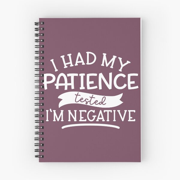 Item preview, I Had My Patience Tested I’m negative designed and sold by Zaq Elas.