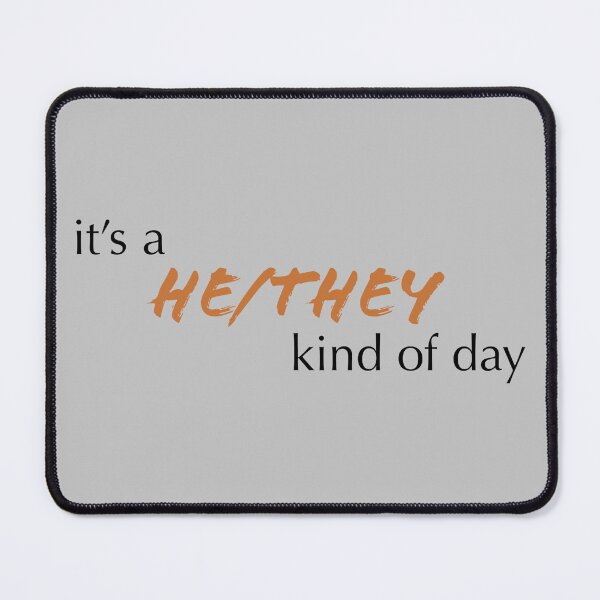 Item preview, it's a he/they kind of day designed and sold by star-dust-girl.