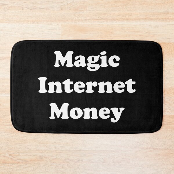 Item preview, Magic Internet Money designed and sold by heyluckyseven.