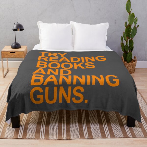Item preview, Try Reading Books and Banning Guns - orange designed and sold by Thelittlelord.