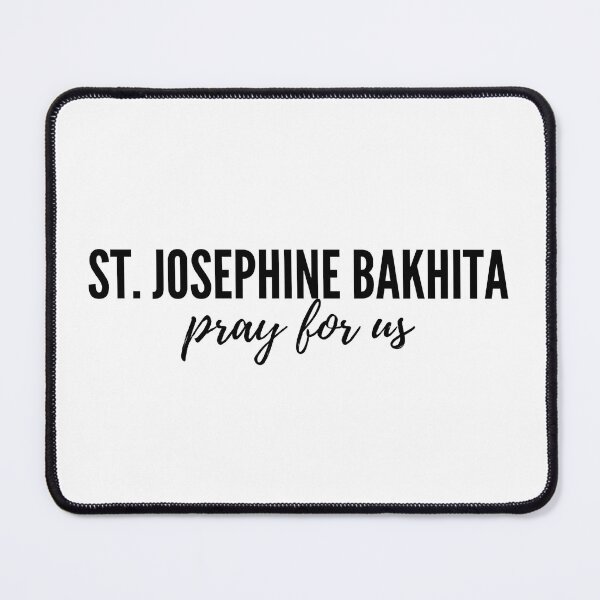 Item preview, St. Josephine Bakhita pray for us designed and sold by delborg.