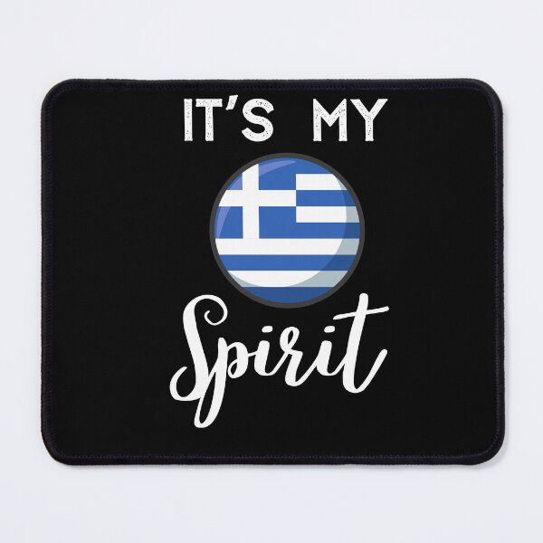 Item preview, Greece Flag,Greece it's My Spirit,im from Greece designed and sold by behappysiempre.