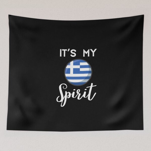 Item preview, Greece Flag,Greece it's My Spirit,im from Greece designed and sold by behappysiempre.