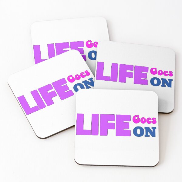 Item preview, LIFE GOES ON designed and sold by vazqpete.