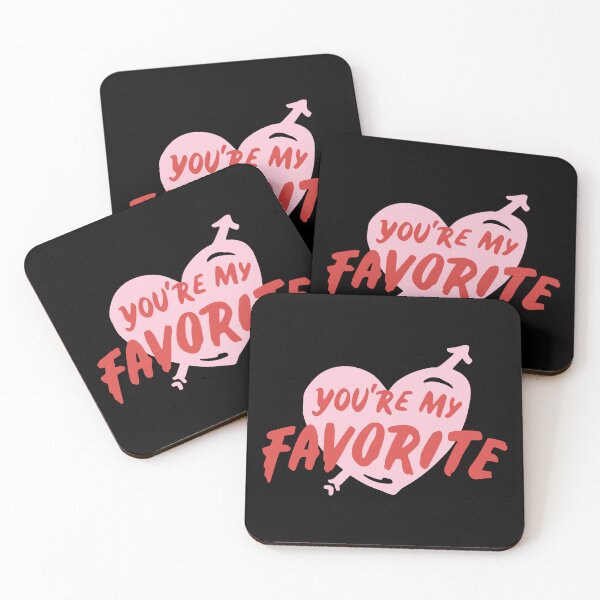 Item preview,   Valentine’s Day special you are my favorite designed and sold by Rishabhthinks.