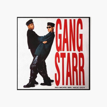 Gang Starr No More Mr Nice Guy