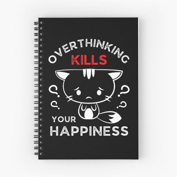 Item preview,  Overthinking Kills Your Happiness, Motivational Cat Design designed and sold by trendyshopy.