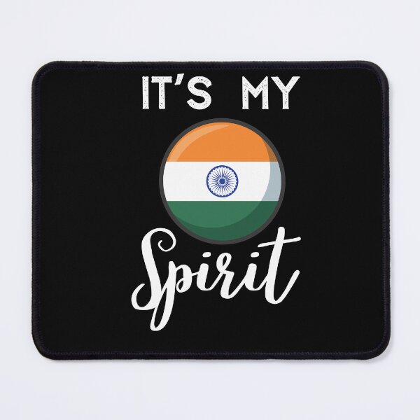 Item preview, india Flag,india it's My Spirit,im from india designed and sold by behappysiempre.