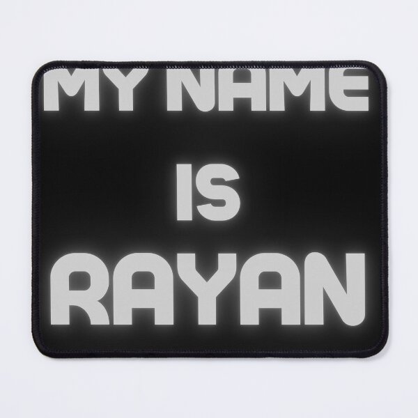 Item preview, My Name Is RAYAN designed and sold by RelaxTimeYogaa.