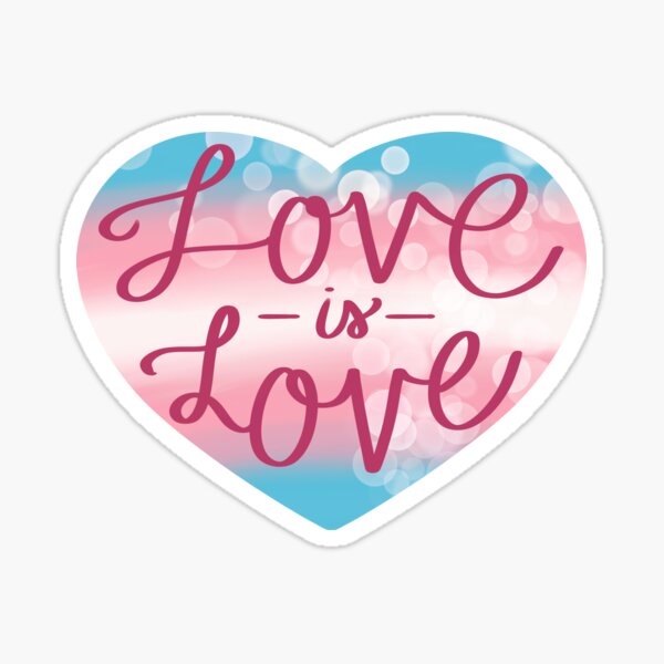 Love Is Love Transgender Sticker For Sale By Kitaryn Redbubble