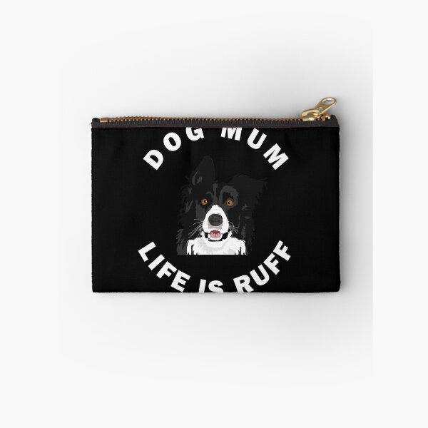 Item preview, Border Collie Dog Mum Life Is Ruff designed and sold by apuppyfeed.
