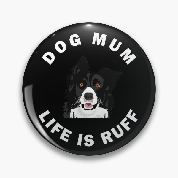 Item preview, Border Collie Dog Mum Life Is Ruff designed and sold by apuppyfeed.
