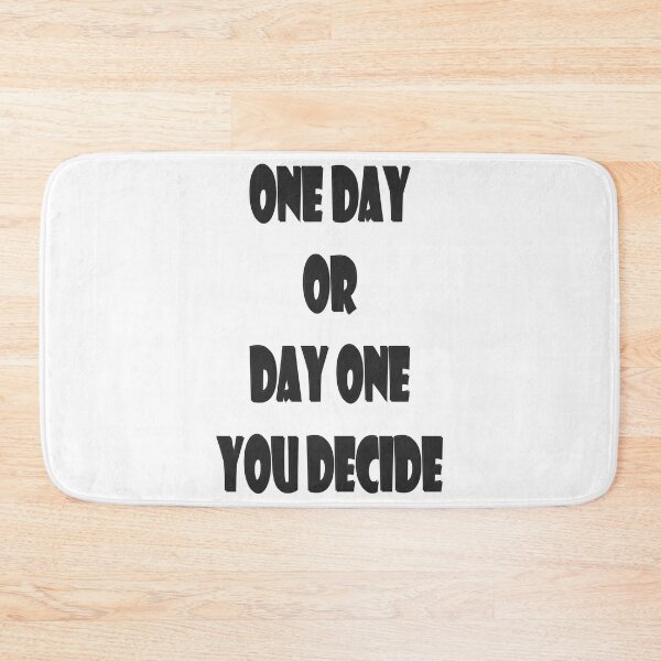 Item preview, ONE DAY OR DAY ONE designed and sold by Angel Proev.