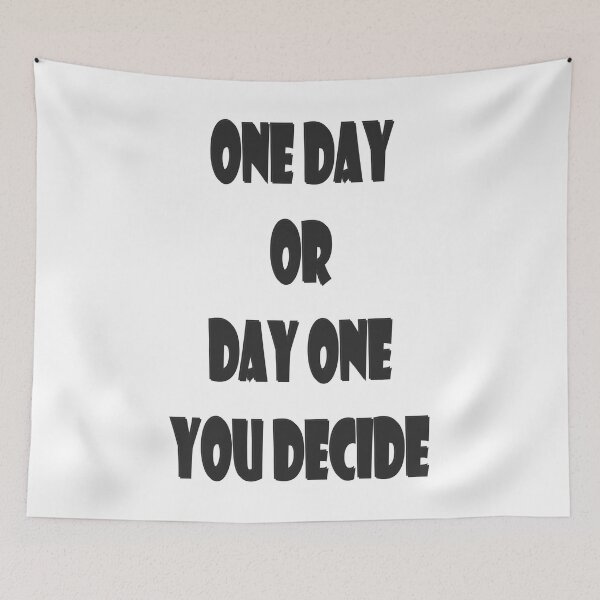 Item preview, ONE DAY OR DAY ONE designed and sold by Angel Proev.