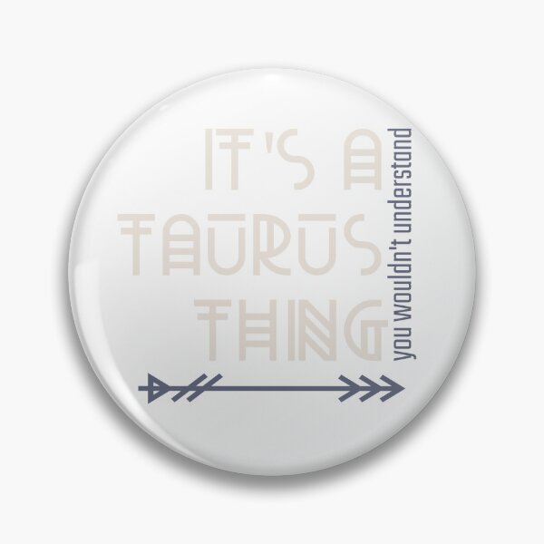 Item preview, It's a Taurus Thing - You Wouldn't Understand designed and sold by LovenLaughter.