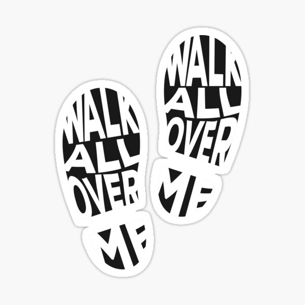 walk-all-over-me-sticker-by-notvintageart-redbubble