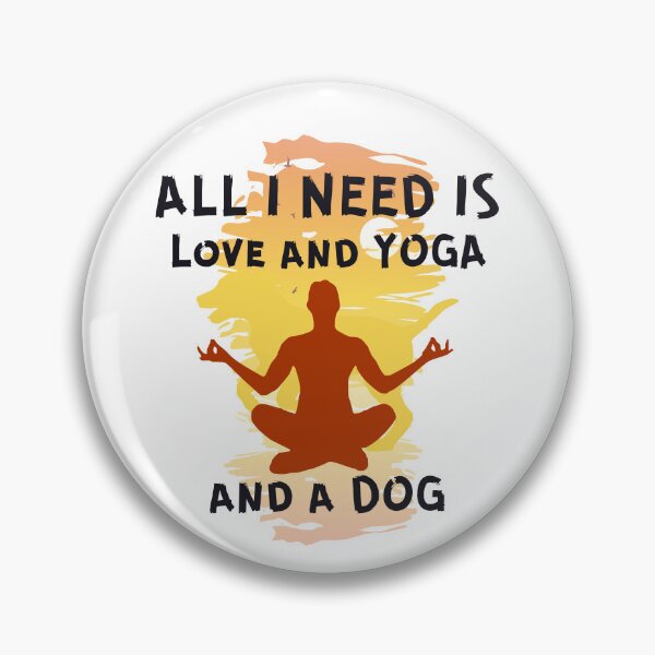 Item preview, All I Need is Love And Yoga And a Dog | Cute Inspirational Exercise Saying designed and sold by MiaDelelai.
