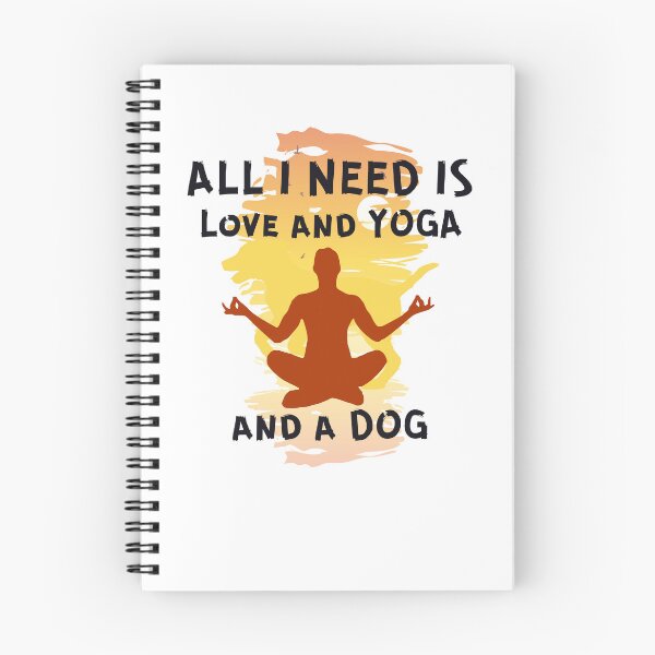 Item preview, All I Need is Love And Yoga And a Dog | Cute Inspirational Exercise Saying designed and sold by MiaDelelai.