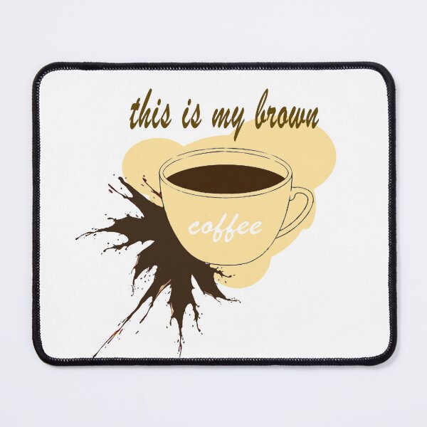 Item preview, This Is My Brown coffee designed and sold by BasmaAtef.