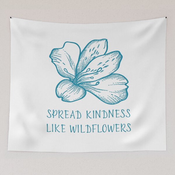 Item preview, SPREAD KINDNESS LIKE WILDFLOWERS designed and sold by successmom.