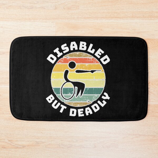 Item preview, Disabled but deadly. designed and sold by Umiska.