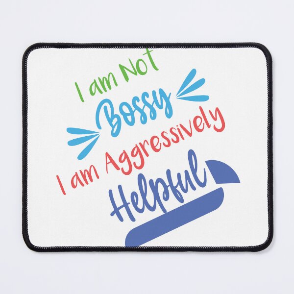 Item preview, I am Not Bossy I am Aggressively Helpful Sticker gift for worker office job designed and sold by Laadel.
