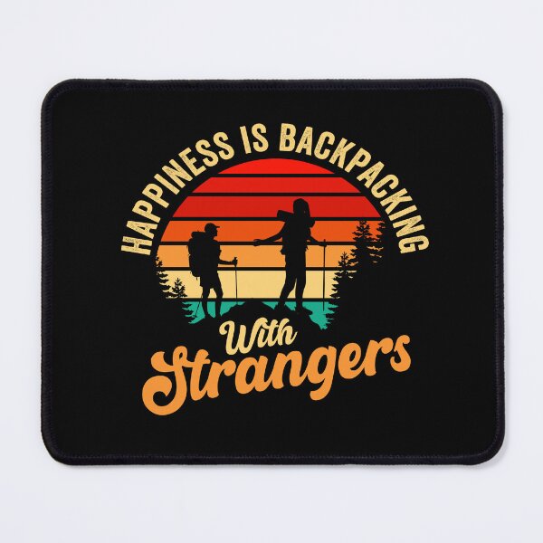 Item preview, Funny Backpacking sayings, Happiness Is Backpacking With Strangers Vintage Design, Hiking Cool Backpacking designed and sold by Fleyshop.