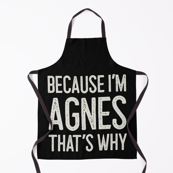 Item preview, Because I’m Agnes That’s Why Funny Personalized Name designed and sold by MariosNydras.