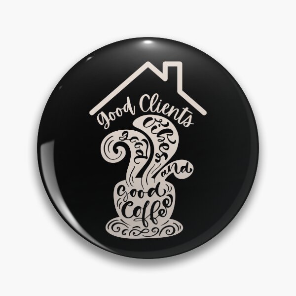 Item preview, Good Clients Good Vibes Good Coffee Real Estate Agent designed and sold by jrobdesignz.