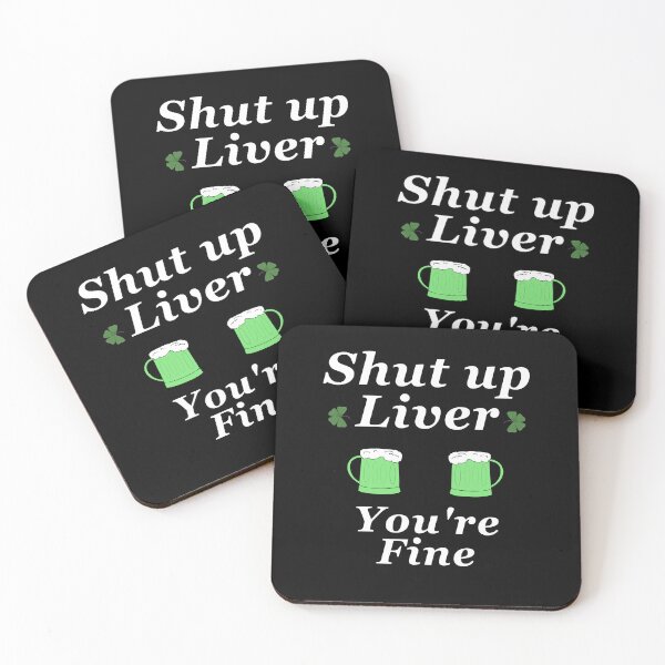 Item preview, Shut up liver you're fine designed and sold by Brad Chambers.