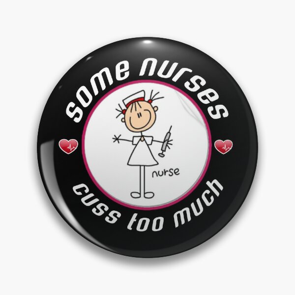 Item preview, Some nurses cuss too much. designed and sold by Umiska.