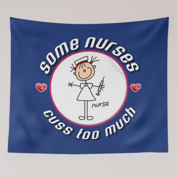 Item preview, Some nurses cuss too much. designed and sold by Umiska.