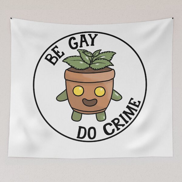 Item preview, Be Gay Do Crime Encourage Mint designed and sold by Chimericvoid.